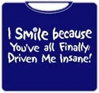 driven-me-insane-t-shirt