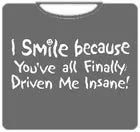 driven-me-insane-t-shirt