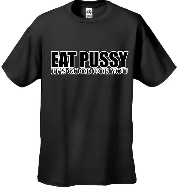 eat-pus-y-its-good-for-you-t-shirt