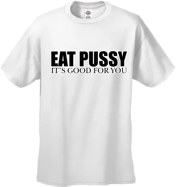 eat-pus-y-its-good-for-you-t-shirt