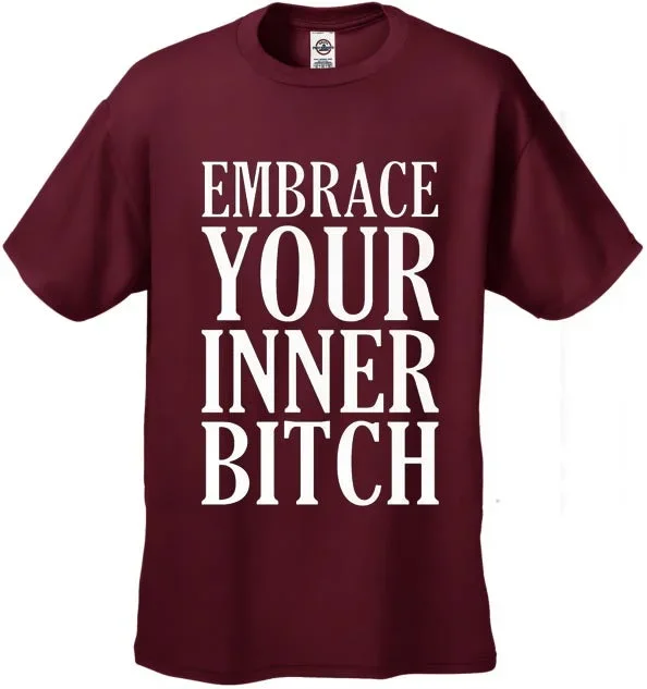 embrace-your-inner-bitch-mens-t-shirt