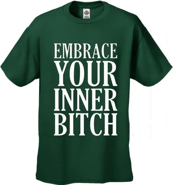 embrace-your-inner-bitch-mens-t-shirt