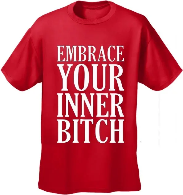 embrace-your-inner-bitch-mens-t-shirt