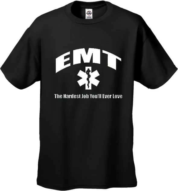 EMT The Hardest Job T-Shirt