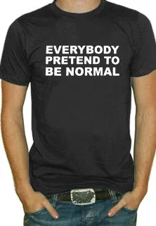 Everybody Pretend T-Shirt