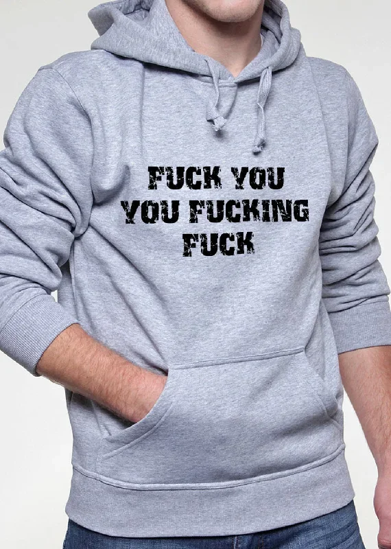 F*ck You You F*cking F*ck Adult Hoodie