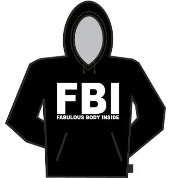 Fabulous Body Inside Hoodie