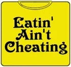 funny-shirts-eatin-aint-cheating-t-shirt