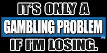 gambling-problem-t-shirt