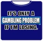 gambling-problem-t-shirt