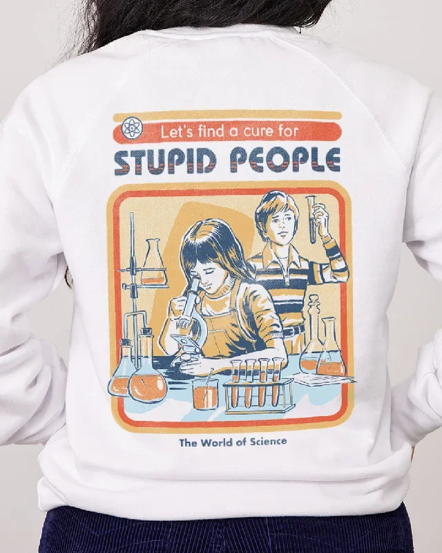 Let's Find a Cure for Stupid People Front and Back Jumper