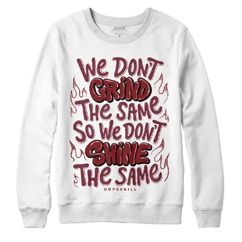 Team Red 1s DopeSkill Sweatshirt Grind Shine Graphic